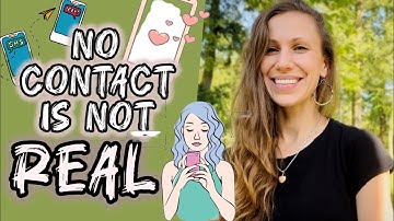 No Contact is NOT Real!