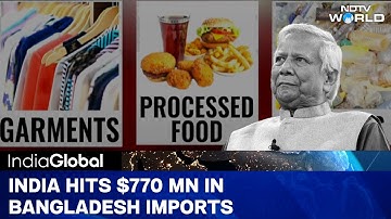 India Bangladesh Relations | India Places Curbs On Bangladesh Exports In Tit-For-Tat Move