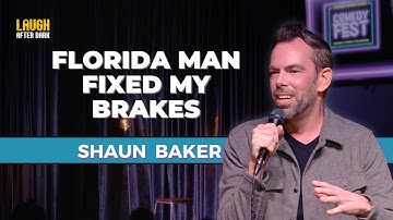 Florida Man Fixed My Brakes | Shaun Baker | Stand Up Comedy